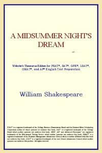 A Midsummer Night's Dream (Webster's Thesaurus Edition)