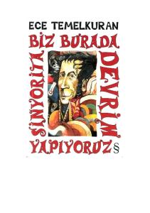 Biz Burada Devrim Yapıyoruz Sinyorita