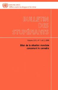 Bulletin des stupéfiants : Bilan de la situation mondiale concernant le cannabis (Volume LVIII # 1 & 2, 2006-released 2008)