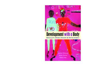 Development with a Body: Sexuality, Human Rights and Development