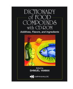 Dictionary of Food Compounds: Additives, Flavors, and Ingredients