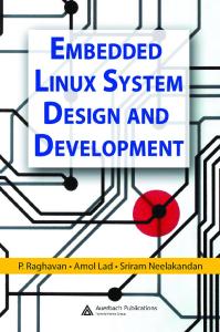 Embedded Linux System Design and Development