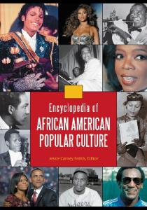Encyclopedia of African American Popular Culture 4 volumes