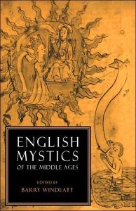 English Mystics of the Middle Ages (Cambridge English Prose Texts)