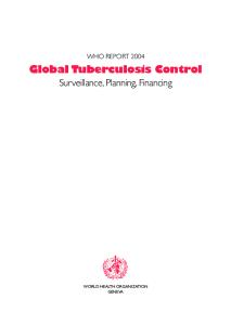 Global Tuberculosis Control: Surveillance, Planning, Financing