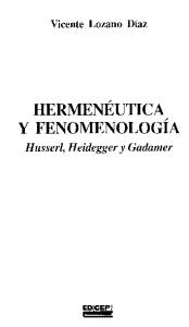 Hermeneutica y fenomenologia: Husserl, Heidegger y Gadamer