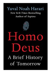Homo Deus : A Brief history of Tomorrow