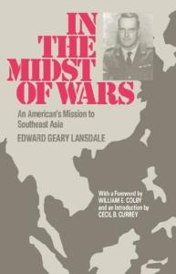 In the midst of wars: an American's mission to Southeast Asia
