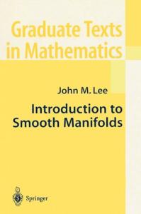 Introduction to Smooth Manifolds (Graduate Texts in Mathematics)