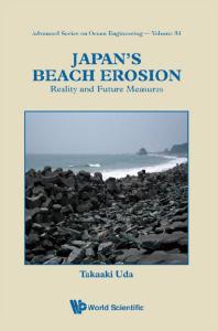 Japan's Beach Erosion: Reality and Future Measures (Advanced Series on Ocean Engineering)