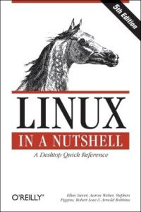 Linux in a Nutshell, 5th Edition