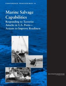 Marine salvage capabilities: responding to terrorist attacks in U.S. ports: actions to improve readiness