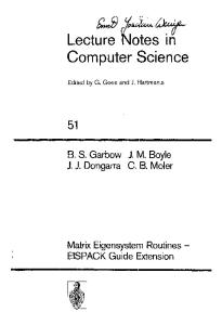 Matrix Eigensystem Routines - EISPACK Guide Extension (Lecture Notes in Computer Science, Vol. 51)