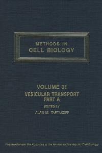 Methods in Cell Biology Volume 31 Vesicular Transport  Part A