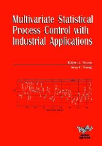 Multivariate Statistical Process Control with Industrial Application