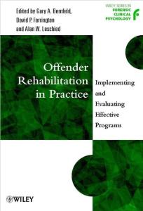 Offender Rehabilitation in Practice: Implementing and Evaluating Effective Programs