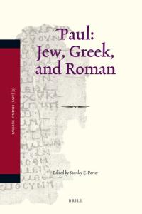 Paul: Jew, Greek, and Roman (Pauline Studies)