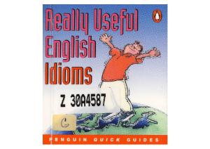 Penguin Quick Guides: Really Useful English Idioms (Penguin English)