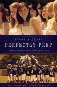 Perfectly Prep: Gender Extremes at a New England Prep School