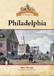 Philadelphia (Colonial Settlements in America)