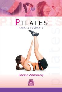 Pilates para el posparto (Spanish Edition)