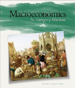 Principles of Macroeconomics, 5th Edition