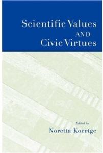 Scientific Values and Civic Virtues
