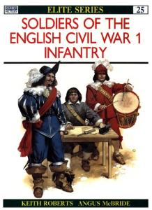Soldiers of the English Civil War 1 - Infantry
