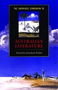 The Cambridge Companion to Australian Literature (Cambridge Companions to Literature)