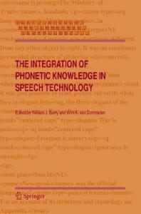 The Integration of Phonetic Knowledge in Speech Technology (Text, Speech and Language Technology)