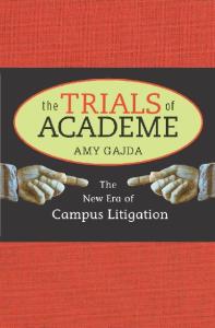 The Trials of Academe: The New Era of Campus Litigation