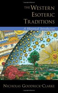 The Western Esoteric Traditions: A Historical Introduction