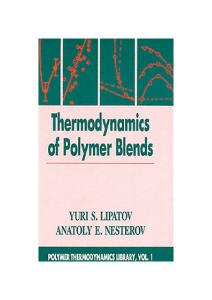 Thermodynamics of Polymer Blends (Polymer Thermodynamics Library , Vol 1)