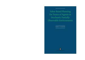 Value-based Planning for Teams of Agents in Stochastic Partially Observable Environments (UvA Proefschriften)
