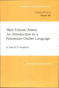 West Futuna Aniwa: An Introduction to a Polynesian Outlier Language (University of California Publications in Linguistics)